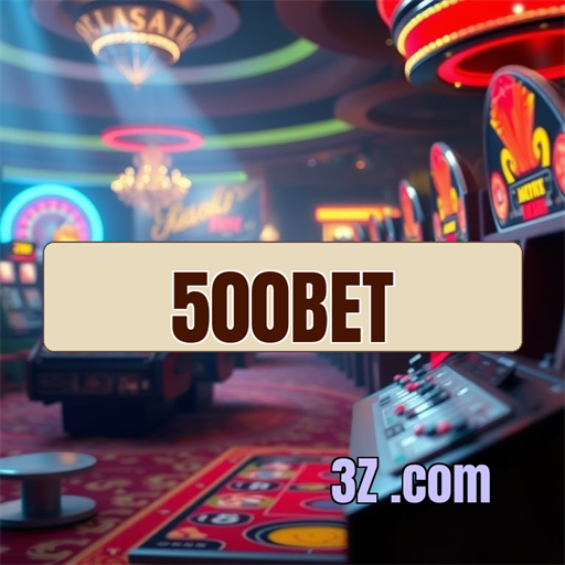 500 bet